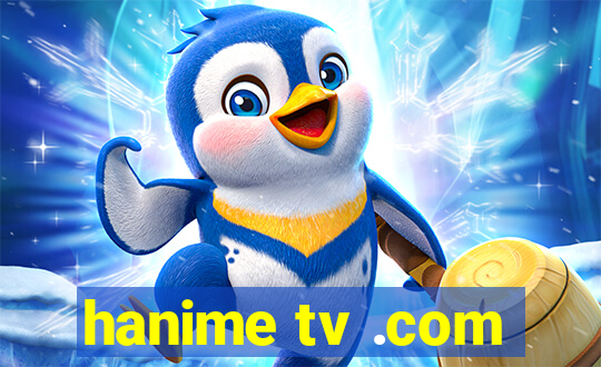 hanime tv .com